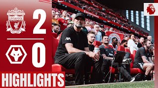 Highlights Klopps final Liverpool game  Liverpool 20 Wolves [upl. by Dorkus]