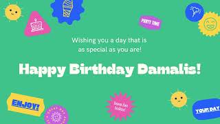 Happy Birthday Damalis [upl. by Akimad]