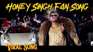 Honey Singh Fan  New Song Honey Singh  Yoyo Honey Singh New Song LIL YOYO [upl. by Rosenwald]