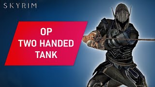 Skyrim How To Make An OVERPOWERED TWOHANDED TANK Build On Legendary Difficulty [upl. by Devy]