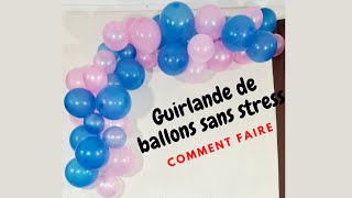 DIY Guirlande ou arche de Ballons avec du ruban adhésif sans stress Comment faire How to do [upl. by Jamison]