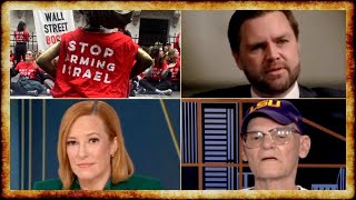 Jewish Peace Activists ARRESTED on Wall St JD Vance SPARS With NY Times Carville UNGLUED on MSNBC [upl. by Rafaelia]