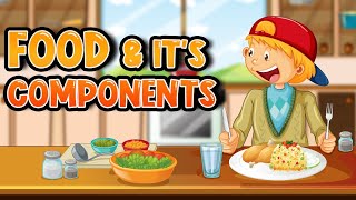 Food and Its Components  Food and Health  Learn Science of Class 5 with Benti Kaur [upl. by Nylcoj]