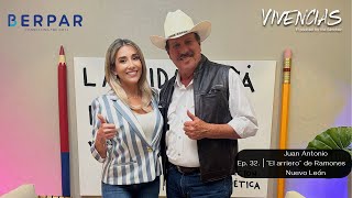 🎙VIVENCIAS by Vivi Sánchez con Juan Antonio El Arriero de Ramones NL [upl. by Ymaj]