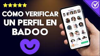 Cómo Verificar un Perfil en Badoo  Guía para la Verificación Completa [upl. by Assilla]