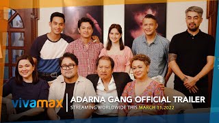 ADARNA GANG  Official Trailer  Streaming this March 11 exclusively on Vivamax [upl. by Ellora]