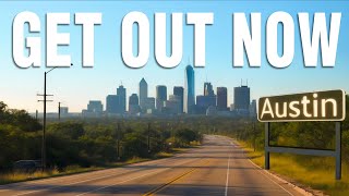 Why Everyone is FLEEING Austin as Fast as They Can [upl. by Arikahc]