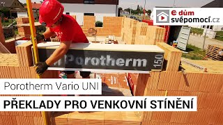 011 Usazování překladů pro venkovní stínění  Porotherm Vario UNI  e4 dům svépomocí [upl. by Ayenet449]