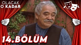 14Bölüm  Olacak O Kadar [upl. by Nodroj]