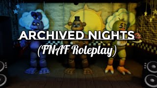 How To Get Into The Pit Badge and Hard Mode Characters Badge in Roblox Archived Nights FNAF Roleplay [upl. by Leggat]