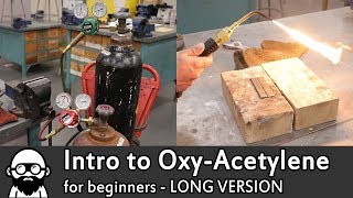 Intro to OxyAcetylene Welding [upl. by Norihs]