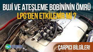 Buji ve Ateşleme Bobininin Ömrü LPGden Etkilenir mi  Çarpıcı Bilgiler [upl. by Ttelrats919]