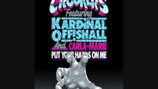 Crookers Feat Kardinal Offishall amp CarlaMarie  Put Your Hands On me [upl. by Diana]