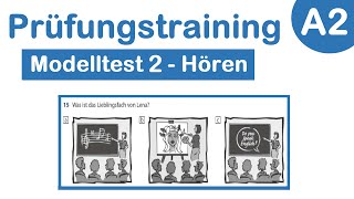 Goethe Zertifikat A2  Prüfungstraining  Modelltest 2  Hören mit Lösungen [upl. by Nallac]