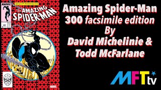 The Amazing SpiderMan 300 Facsimile Edition by David Michelinie amp Todd McFarlane [upl. by Anay]