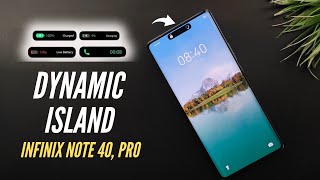 Infinix Note 40 Pro How To Set Install Dynamic Island  Calls Notification Battery Charging [upl. by Ial]