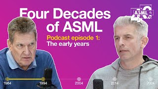 ASML’s history explained Episode 1 – The early years  Four Decades of ASML [upl. by Siduhey]