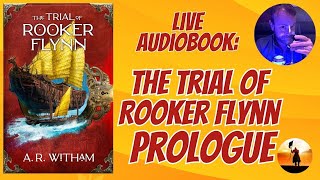 Live Audiobook The Trial of Rooker Flynn Prologue [upl. by Avilo]