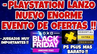 PLAYSTATION LANZO ENORME EVENTO DE OFERTAS BLACK FRIDAY EN PLAYSTATION STORE  PS PLUS PS5 PS4 [upl. by Namad347]