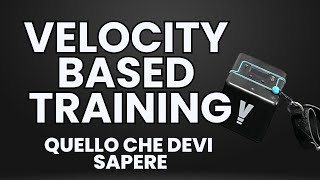 Velocity Based Training  3 modi per sfruttare al meglio il VBT [upl. by Ynohtona]