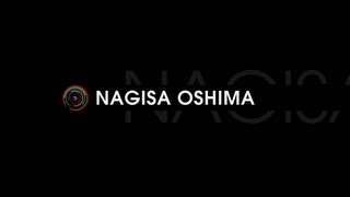 Nagisa Oshima [upl. by Ellocin]