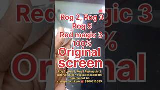 Asus Rog 2 Rog 3Rog 5 100 Original screen available smartphone gaming rog shorts repair [upl. by Anitsyrhk]