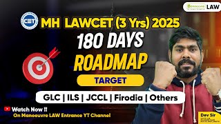 MH LAWCET 3 Yrs 2025 180 Days Complete Preparation Strategy  Roadmap To Top LAW 3 Yrs Colleges [upl. by Neelrad]