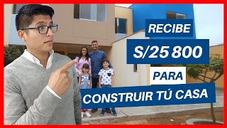 ✅RECIBE HASTA S25 800 SOLES PARA CONSTRUIR TU CASA😱 BONO FAMILIAR HABITACIONAL  REQUISITOS [upl. by Abagael932]