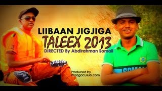 Liibaan Jigjiga TALEEX Directed By Abdirahman Somali  HD [upl. by Gustie]