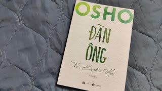 Osho Đàn Ông  Cuốn Sách Nói Lên Những Sự Thật Vốn Tồn Tại Hàng Ngàn Năm [upl. by Akehsal]