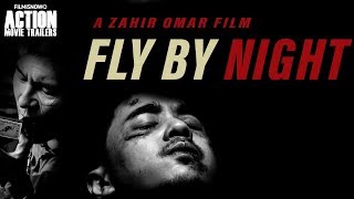 FLY BY NIGHT Trailer 2019  Zahir Omar Crime Thriller [upl. by Letti]