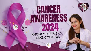 Cancer Awareness 2024 Know Your Risks Take Control  cancer cancerawareness [upl. by Mcneil]