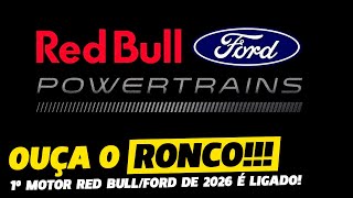 OUÃ‡A O RONCO DO 1Âº MOTOR RED BULLFORD PARA A TEMPORADA 2026 DA FÃ“RMULA 1  GP EM CASA [upl. by Wettam52]