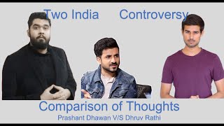 Two India Controversy Prashant Dhawan VS Dhruv Rathi [upl. by Desta]