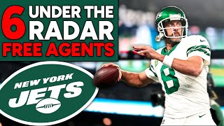 6 Under the Radar FREE AGENTS the New York Jets NEED to Target [upl. by Carmon494]