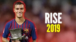 Philippe Coutinho ● Rise ● Magical Passes Skills amp Goals ● 20182019 [upl. by Nikita]