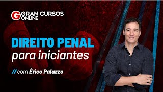 Direito Penal para iniciantes Com Érico Palazzo [upl. by Auvil889]