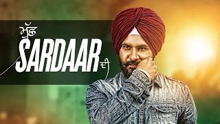 Muchh Sardaar Di Full Video  Amar Sajaalpuria  Latest Punjabi Songs 2016  Speed Records [upl. by Violet62]