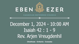 Ebenezer Canadian Reformed Church Stream [upl. by Kovacs563]