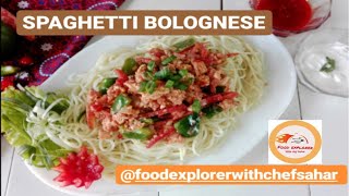 SPAGHETTI BOLOGNESE BY food explorer with chef sahar easy recipe [upl. by Hillel21]