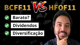 BCFF11 VS HFOF11 É TAXA em cima de TAXA [upl. by Bushey]