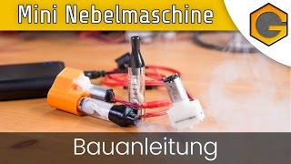 Mini Nebelmaschine  Bauanleitung GermanDeutsch [upl. by Robaina453]