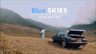 BLUE SKIES  Jigme TG x Pema Tshoki  Ft Kinley Eudruma Tenzin  Official Music Video [upl. by Leunamme]