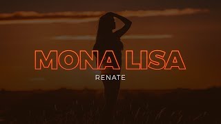 Renate  Mona Lisa [upl. by Aimo]