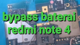 bypass baterai redmi note 4 bypass battery redmi note 4 mido [upl. by Corvese]