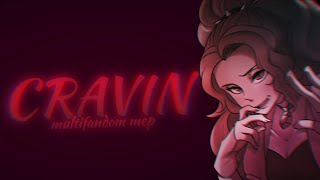 Multifandom MEP  Cravin [upl. by Sousa573]