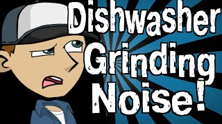 My Dishwasher is Making a Grinding Noise [upl. by Hannahoj210]