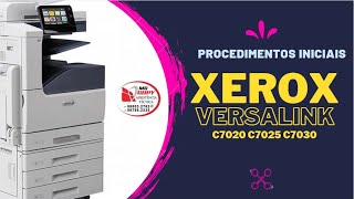 Procedimentos iniciais para Xerox Versalink c7020 c7025 c7030 [upl. by Mapes]