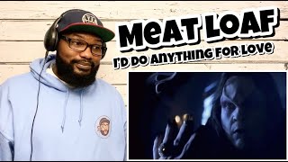 Meat Loaf  I’d Do Anything For Love  REACTION [upl. by Ahselak]