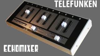 TELEFUNKEN ECHOMIXER 1961 Analog Reverberation Mixer  HQ DEMO [upl. by Threlkeld]